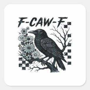 Sticker Carré F-Caw-F Corbeau Oiseau Rétro Classique