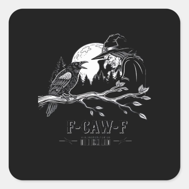 Sticker Carré F-Caw-F Crow Halloween Witch F-Caw-F (Devant)