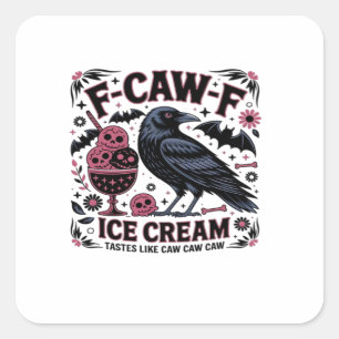 Sticker Carré F Caw F Drôle Tendance