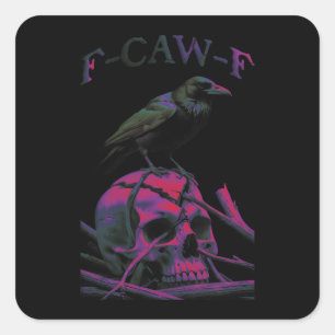 Sticker Carré F-Caw-F Funny Black Crow Bird