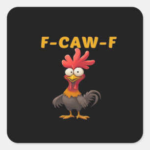 Sticker Carré F-Caw-F-Poulet Classique Essentiel Esthétique Uniq