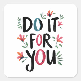 Sticker Carré Faites-le pour vous