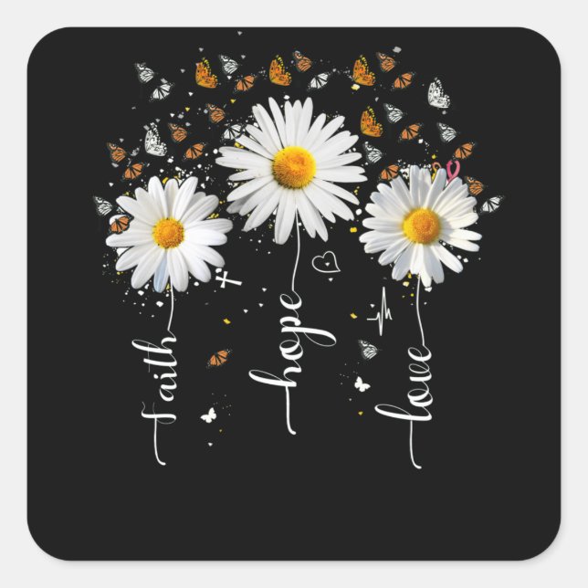 Sticker Carré Faith Hope Love Butterfly Daisy Chirstian Dieu (Devant)