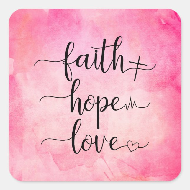Sticker Carré Faith Love Hope Christian Scripture Aquarelle (Devant)