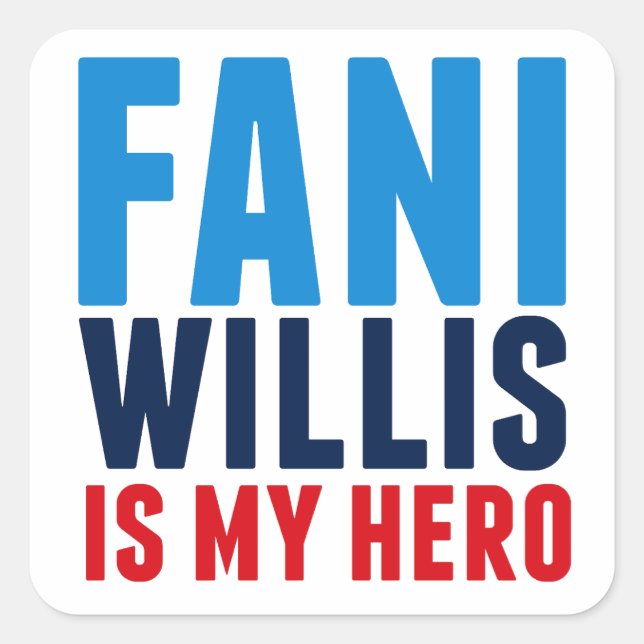 Sticker Carré Fani Willis est mon héros (Devant)