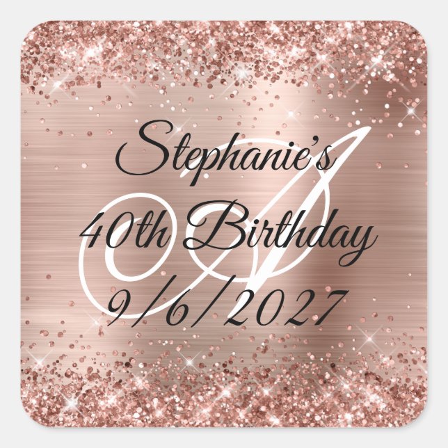 Sticker Carré Faux Rose Gold Glitter and Foil 40th Birthday (Devant)