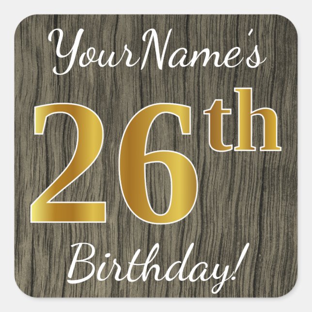 Sticker Carré Faux Wood, Faux Gold 26e anniversaire + Nom person (Devant)
