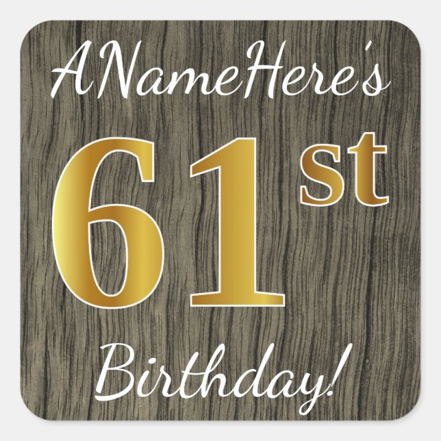 Sticker Carré Faux Wood, Faux Gold 61e anniversaire + Nom person (Devant)