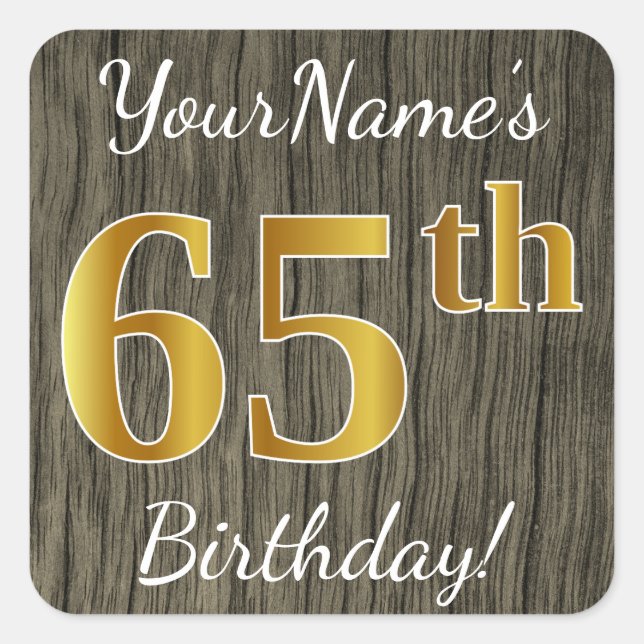 Sticker Carré Faux Wood, Faux Gold 65e anniversaire + Nom person (Devant)