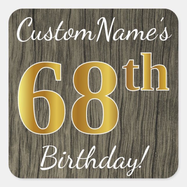 Sticker Carré Faux Wood, Faux Gold 68e anniversaire + Nom person (Devant)