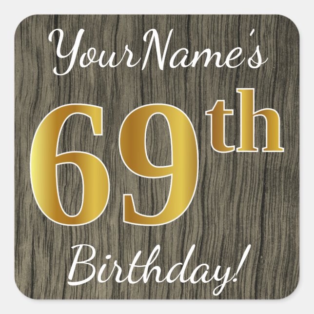 Sticker Carré Faux Wood, Faux Gold 69e anniversaire + Nom person (Devant)