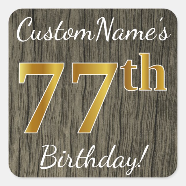 Sticker Carré Faux Wood, Faux Gold 77e anniversaire + Nom person (Devant)