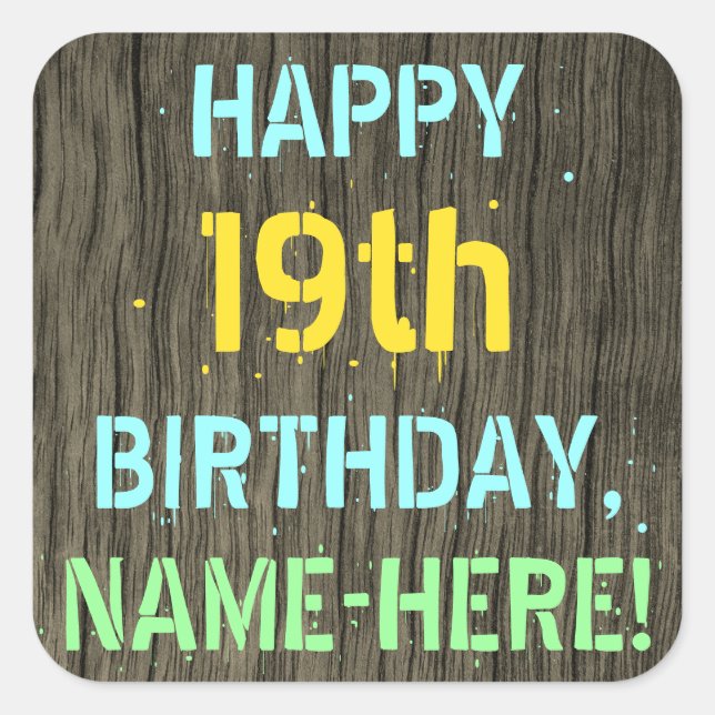 Sticker Carré Faux Wood, Peint Texte Look, 19e anniversaire + No (Devant)