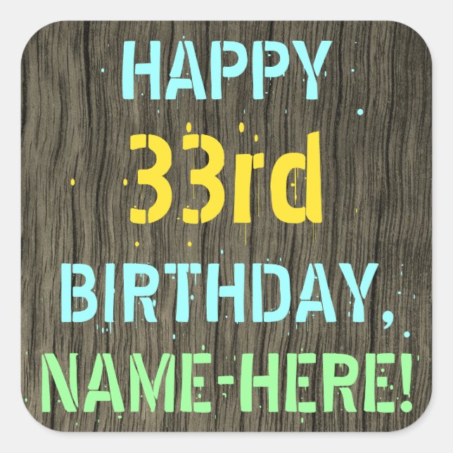 Sticker Carré Faux Wood, Peint Texte Look, 33ème anniversaire +  (Devant)