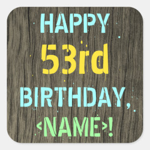 Sticker Carré Faux Wood, Peint Texte Look, 53ème anniversaire + 