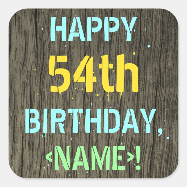 Sticker Carré Faux Wood, Peint Texte Look, 54e anniversaire + No (Devant)