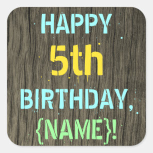 Sticker Carré Faux Wood, Peint Texte Look, 5e anniversaire + Nom