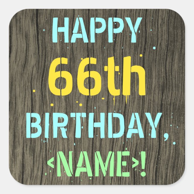 Sticker Carré Faux Wood, Peint Texte Look, 66e anniversaire + No (Devant)