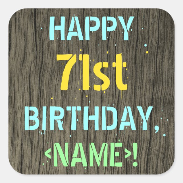 Sticker Carré Faux Wood, Peint Texte Look, 71e anniversaire + No (Devant)