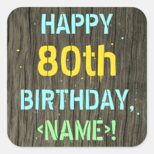 Sticker Carré Faux Wood, Peint Texte Look, 80e anniversaire + No