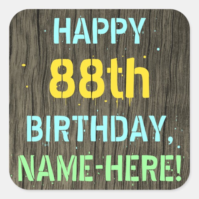 Sticker Carré Faux Wood, Peint Texte Look, 88e anniversaire + No (Devant)