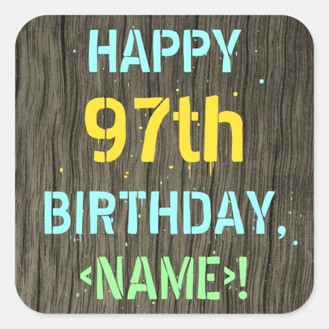 Sticker Carré Faux Wood, Peint Texte Look, 97e anniversaire + No (Devant)