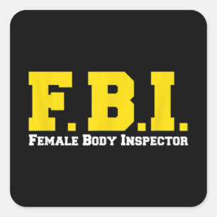 Sticker Carré FBI Inspecteur corps femme drôle