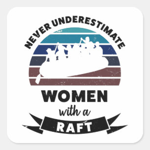 Sticker Carré Femme avec Raft Funny Cadeau Femme