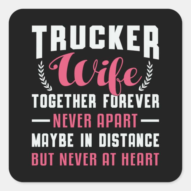 Sticker Carré Femme De Camionneurs Ensemble Pour Jamais N'A Été  (Devant)
