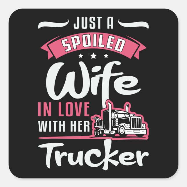 Sticker Carré Femme De Camionneurs Juste Une Femme Maltraitée Co (Devant)