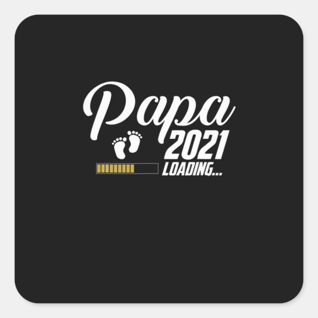 Sticker Carré Fête des pères | Papa Chargement 2021 Père pour la (Devant)