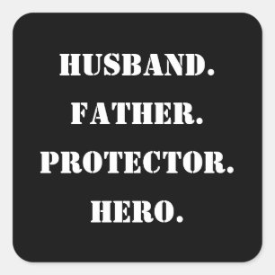 Sticker Carré Fête des pères Stencil Mari Père Protecteur Hero