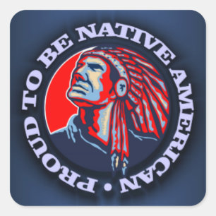 Sticker Carré Fier D'Être Amérindien