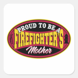 Sticker Carré Fier d'être une mère de sapeurs-pompiers