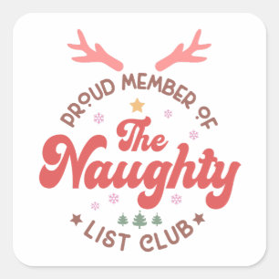 Sticker Carré Fier membre de la liste coquine club noël