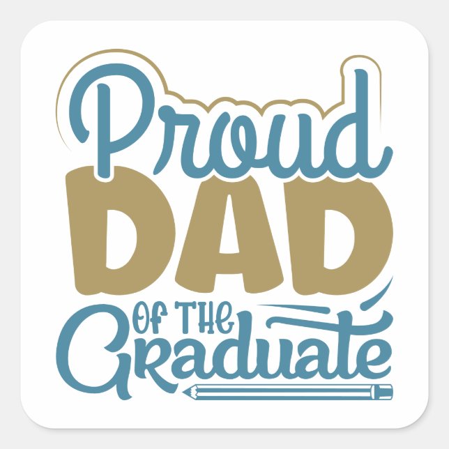 Sticker Carré Fier papa du diplômé (Devant)