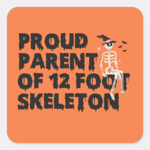 Sticker Carré Fier Parent De 12 Pieds Skeleton Drôle Cadeau Éffr