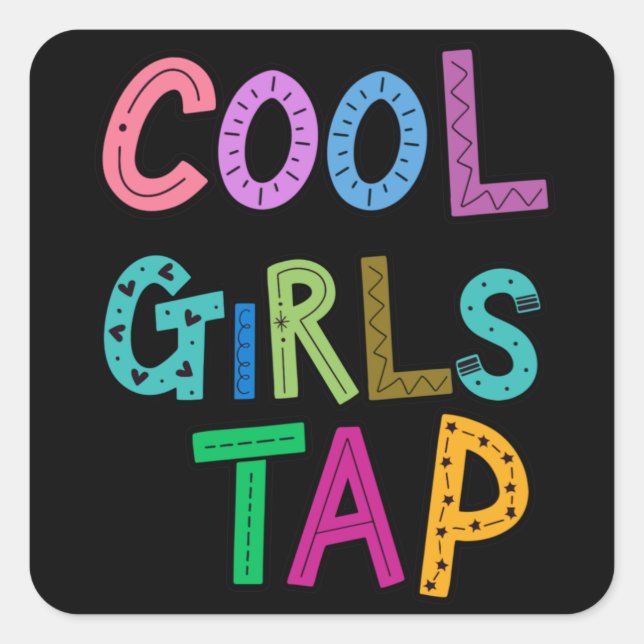 Sticker Carré Filles cool Tap Danse Danseuse Femmes Enfants (Devant)