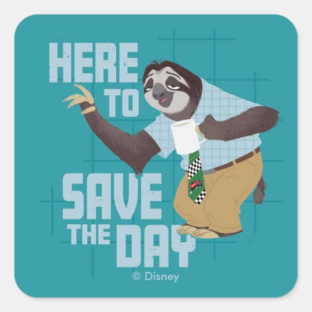 Sticker Carré Flash Slothmore - Here to Save the Day (Devant)