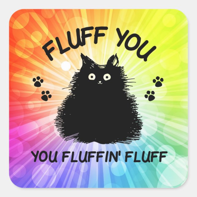 Sticker Carré Fluffin Vous Fluffin Fluff Kitty Chat (Devant)