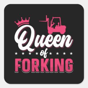 Sticker Carré Forklift Operator Queen Of Forking Driver Truck