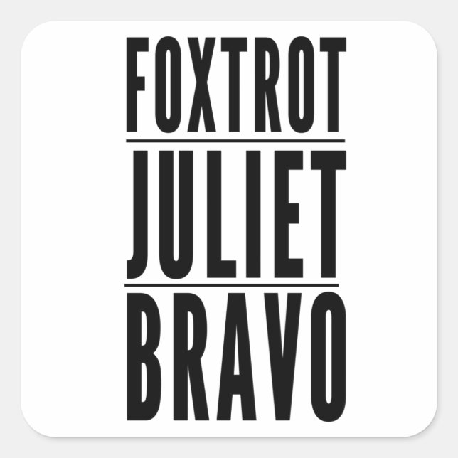 Sticker Carré Foxtrot Juliet Bravo Anti Biden Pro USA (Devant)