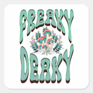 STICKER CARRÉ FREAKY DEAKY RETRO TYPE WITH MUSHROOMS GRAPHIC