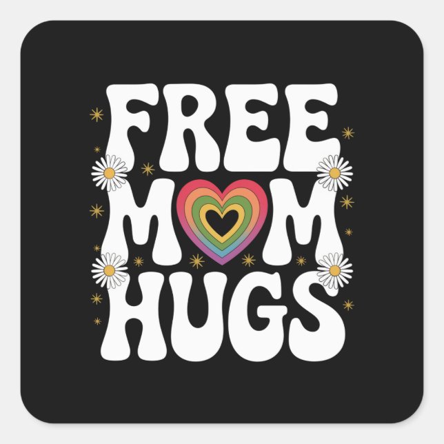 Sticker Carré Free Mom Hug Transgender Lesbian Gay LGBT Pride (Devant)