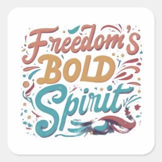 Sticker Carré Freedom Bold Spirit