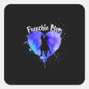 Sticker Carré Frenchie Mom French Buldog Chien Maman Fur Mama