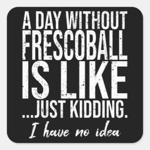 Sticker Carré Frescoball drôle cadeau sportif