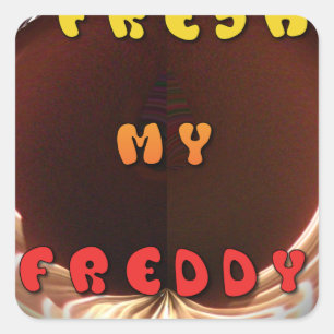 Sticker Carré Fresh My Freddy Art Print
