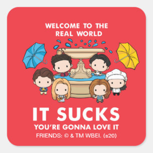 Sticker Carré FRIENDS™   Bienvenue dans le monde réel Chibi