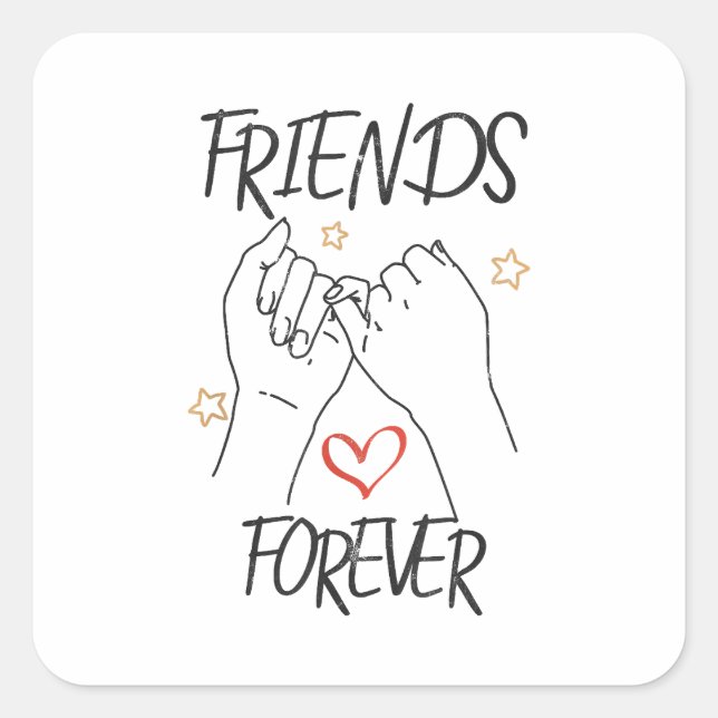 Sticker Carré Friends forever best friend love friendship trust (Devant)